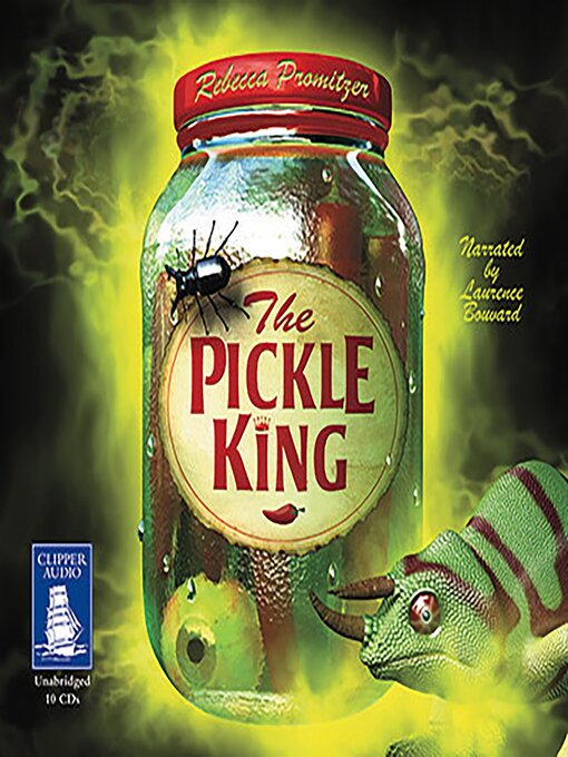 Title details for The Pickle King by Rebecca Promitzer - Wait list